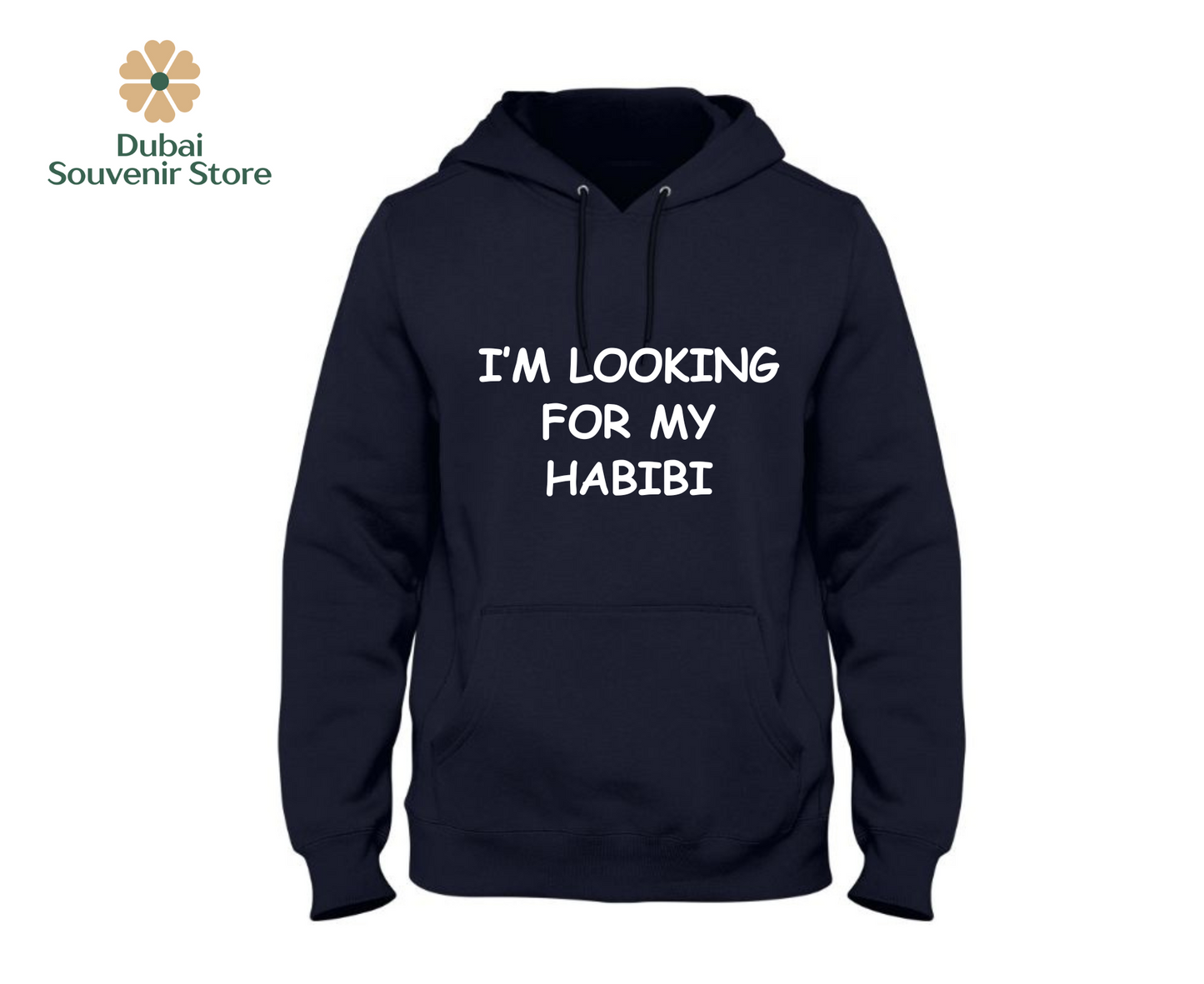 "I'm looking for my Habibi" Hoodies For Her - Winter Collection